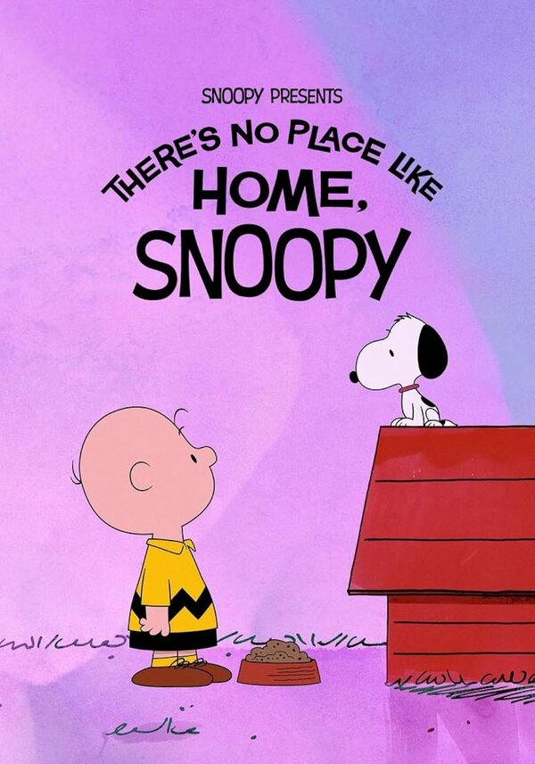 Постер: Snoopy Presents: There's No Place Like Home, Snoopy (2026)
