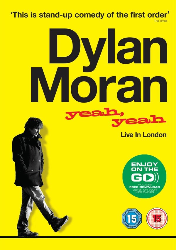 Постер: Дилан Моран: Yeah, Yeah (2011)