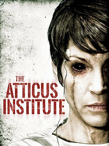 Постер: Институт Аттикус (2014)